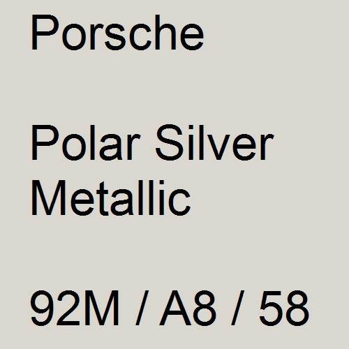 Porsche, Polar Silver Metallic, 92M / A8 / 58.